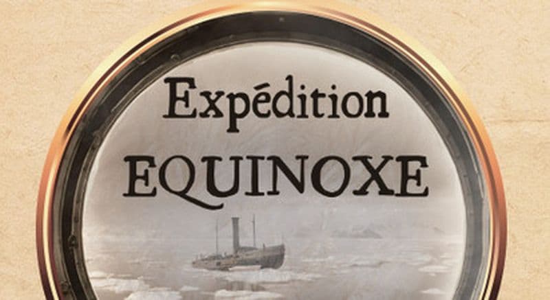 Escape Game Expédition : Équinoxe à Tours