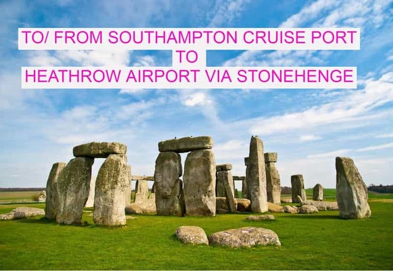Billet De Southampton Cruise Port à Heathrow via Stonehenge