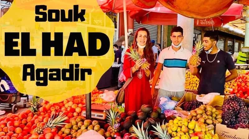 Agadir : Souk El Had Le plus grand marché du Maroc Visite guidée