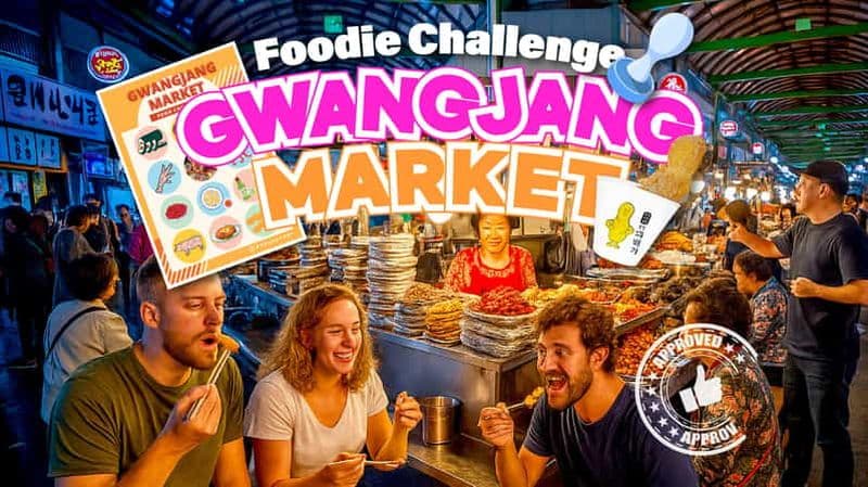 Billet Séoul : Aventure gastronomique au marché de Gwangjang