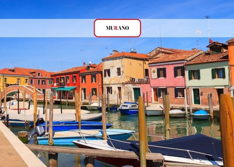 Billet Excursion sur les îles de Burano, Murano et Torcello au départ de Venise
