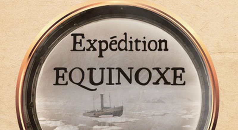 Billet Escape Game Expédition : Équinoxe à Tours