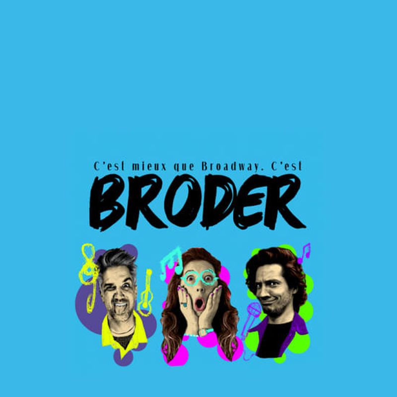 Billet Broder' au théâtre BO Saint-Martin