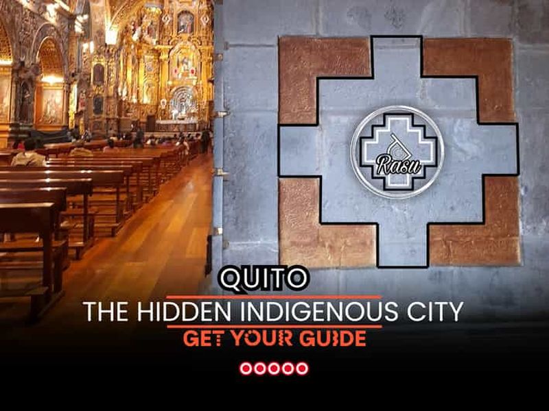 Billet Quito Inca : découvrez la cité indigène cachée