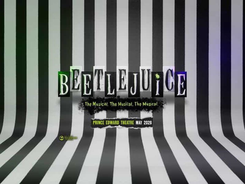 Billet West End de Londres : billet pour la comédie musicale Beetlejuice