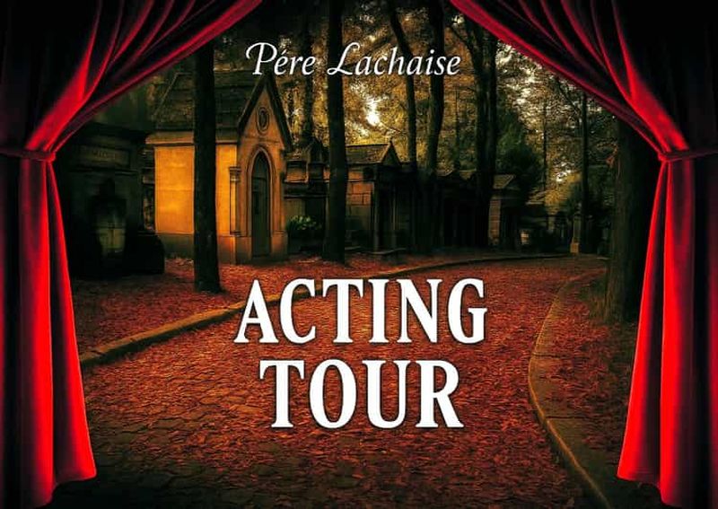Billet Père-Lachaise : histoires et mystères racontés par un comédien