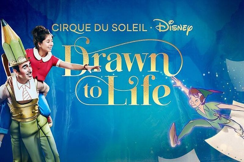 Billet Drawn to Life présenté par le Cirque du Soleil et Disney