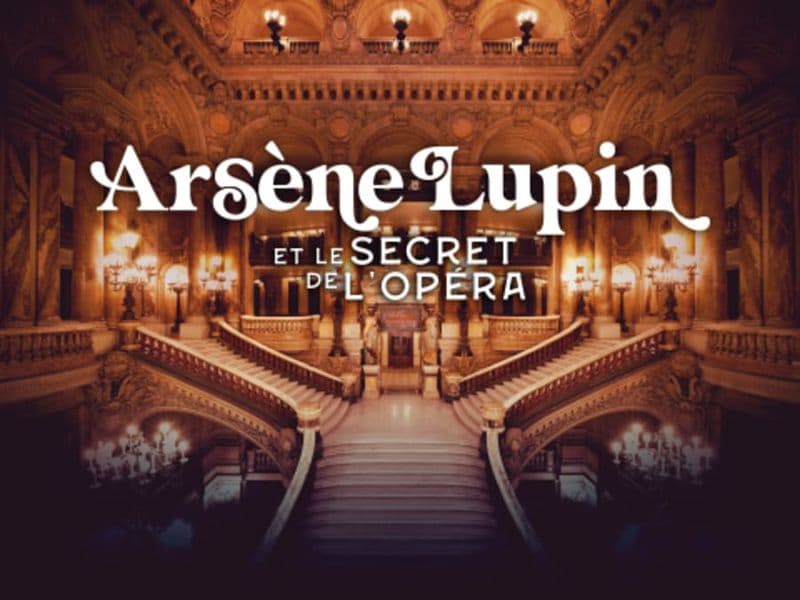 Visite enquête "Arsène Lupin et le secret de l'Opéra Garnier"