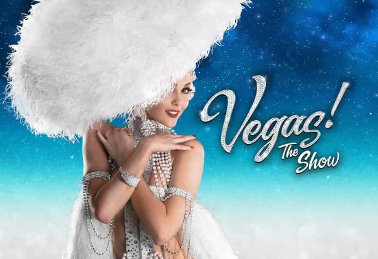 Las Vegas : Vegas ! Le spectacle Billet