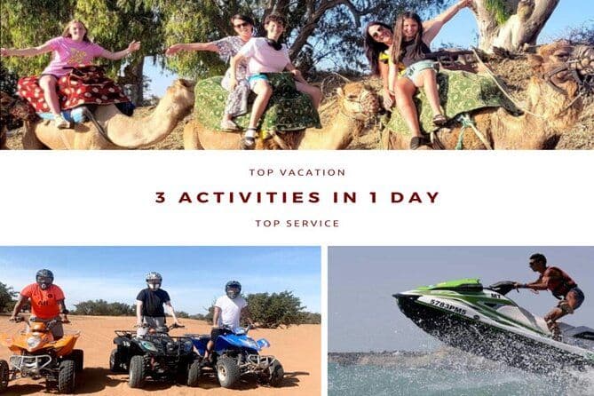 3 activités en 1 jour : balade à dos de chameau + jet ski + quad