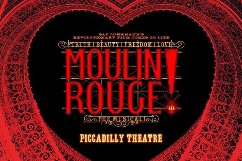 London Theatre: Moulin Rouge ! The Musical